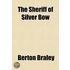 The Sheriff Of Silver Bow