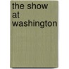 The Show At Washington door Coolidge