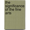 The Significance Of The Fine Arts door American Institute of Education