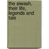 The Siwash, Their Life, Legends And Tale