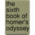 The Sixth Book Of Homer's Odyssey