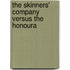 The Skinners' Company Versus The Honoura