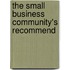 The Small Business Community's Recommend