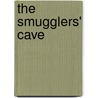 The Smugglers' Cave by George A. Birmingham