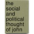 The Social And Political Thought Of John