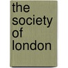 The Society Of London door Paul Vasili