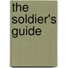 The Soldier's Guide door An Officer in the U.S. Army