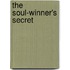 The Soul-Winner's Secret