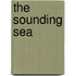 The Sounding Sea