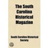The South Carolina Historical Magazine