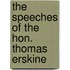 The Speeches Of The Hon. Thomas Erskine