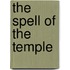 The Spell Of The Temple