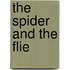 The Spider And The Flie