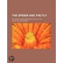 The Spider And The Fly; Or, Tricks, Trap