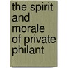 The Spirit And Morale Of Private Philant by Roddy Doyle