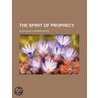 The Spirit Of Prophecy (Volume 2); The G by Ellen Gould Harmon White