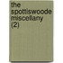 The Spottiswoode Miscellany (2)