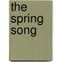 The Spring Song