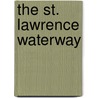 The St. Lawrence Waterway door D.A. Diamond