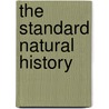 The Standard Natural History door Kingsley