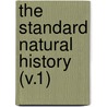 The Standard Natural History (V.1) by Kingsley