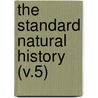 The Standard Natural History (V.5) door Kingsley