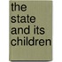 The State And Its Children