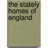 The Stately Homes Of England
