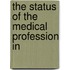 The Status Of The Medical Profession In