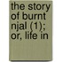 The Story Of Burnt Njal (1); Or, Life In