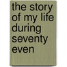 The Story Of My Life During Seventy Even door Warner
