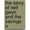 The Story Of Nell Gwyn And The Savings O door Peter Cunningham