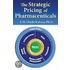 The Strategic Pricing of Pharmaceuticals