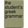 The Student's Greek Grammar door Georg Curtius