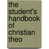 The Student's Handbook Of Christian Theo