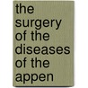 The Surgery Of The Diseases Of The Appen door William Henry Battle