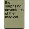 The Surprising Adventures Of The Magical door Layman Frank Baum