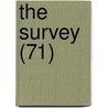 The Survey (71) by Survey Associates