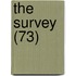 The Survey (73)