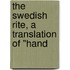 The Swedish Rite, A Translation Of "Hand