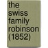 The Swiss Family Robinson (1852)
