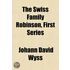 The Swiss Family Robinson, First Series