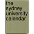 The Sydney University Calendar