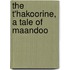 The T'Hakoorine, A Tale Of Maandoo