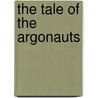 The Tale Of The Argonauts door Rhodius Apollonius