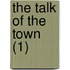 The Talk Of The Town (1)