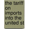 The Tariff On Imports Into The United St door United States. Treasury