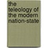 The Teleology Of The Modern Nation-State