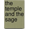The Temple And The Sage by David J. Hart