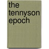 The Tennyson Epoch door J.C. Stobart